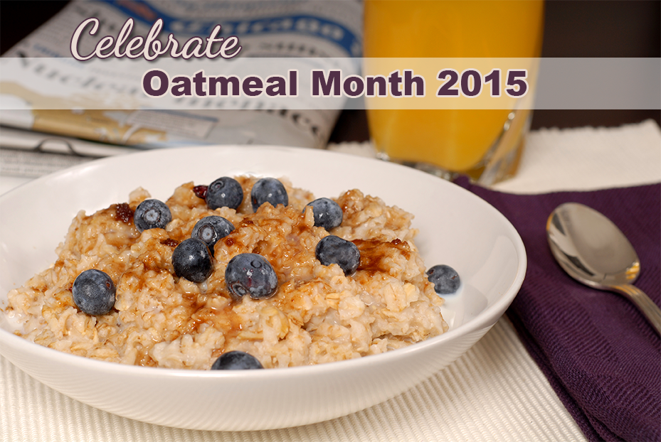 Celebrate Oatmeal Month 2015