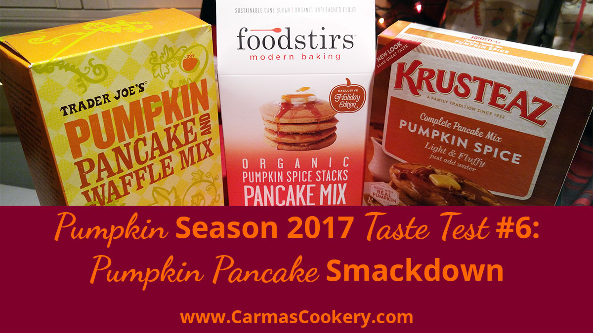 Pumpkin Season 2017 Taste Test #5 Pumpkin Pancake Smackdown