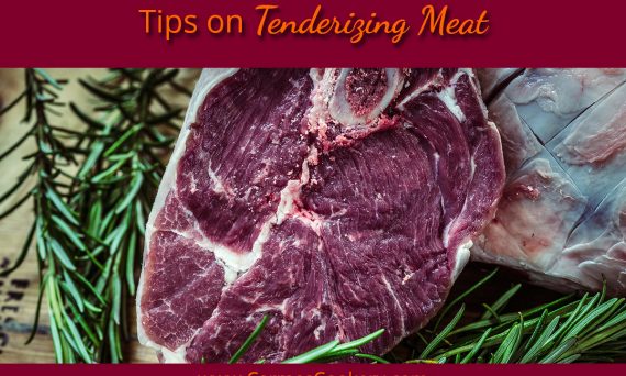 Tips On Tenderizing Meat