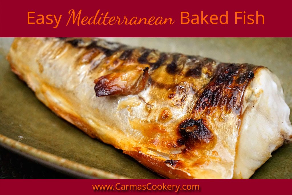 Easy Mediterranean Baked Fish