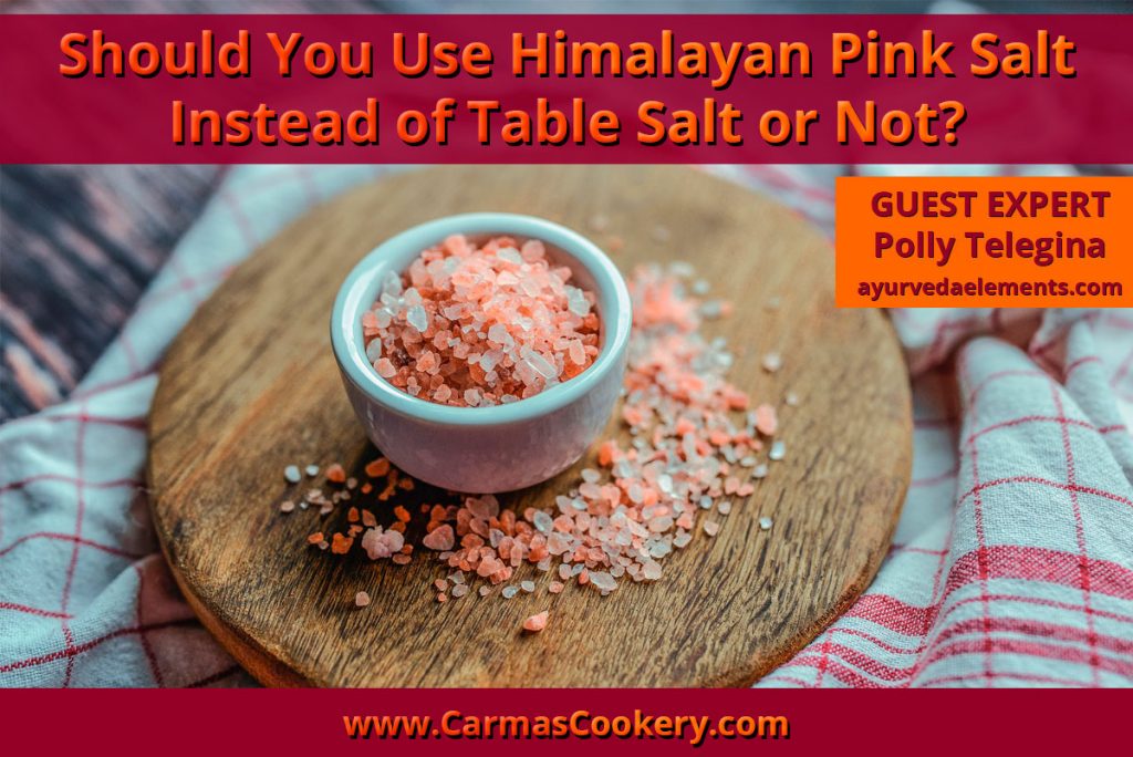 Should You Use Himalayan Pink Salt Instead of Table Salt or Not?