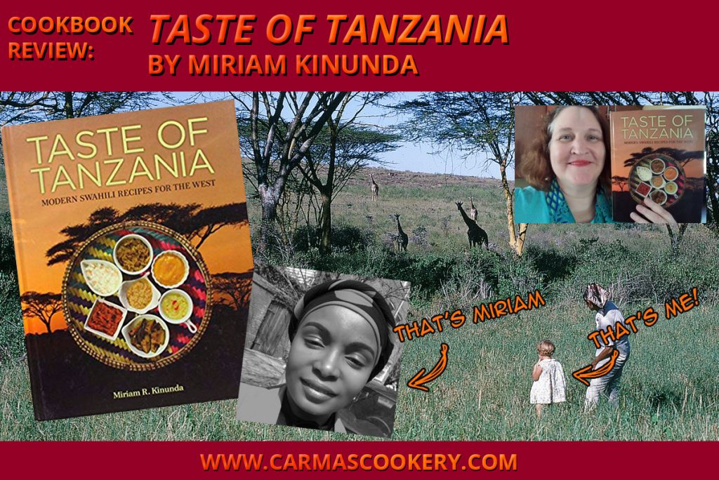Cookbook Review: "Taste of Tanzania" by Miriam Kinunda