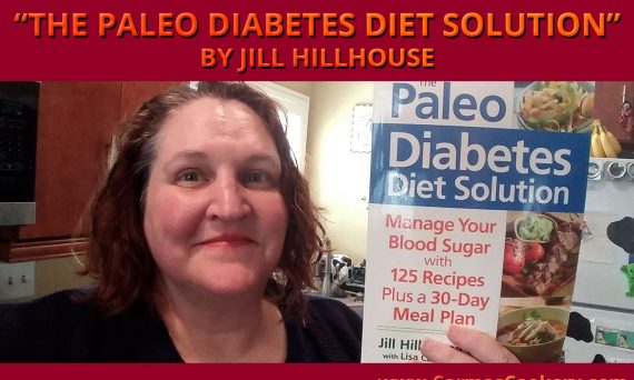 Book Review: “The Paleo Diabetes Diet Solution” by Jill Hillhouse