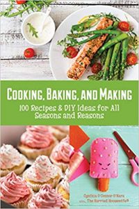 Cooking, Baking, and Making by Cynthia O'Hara