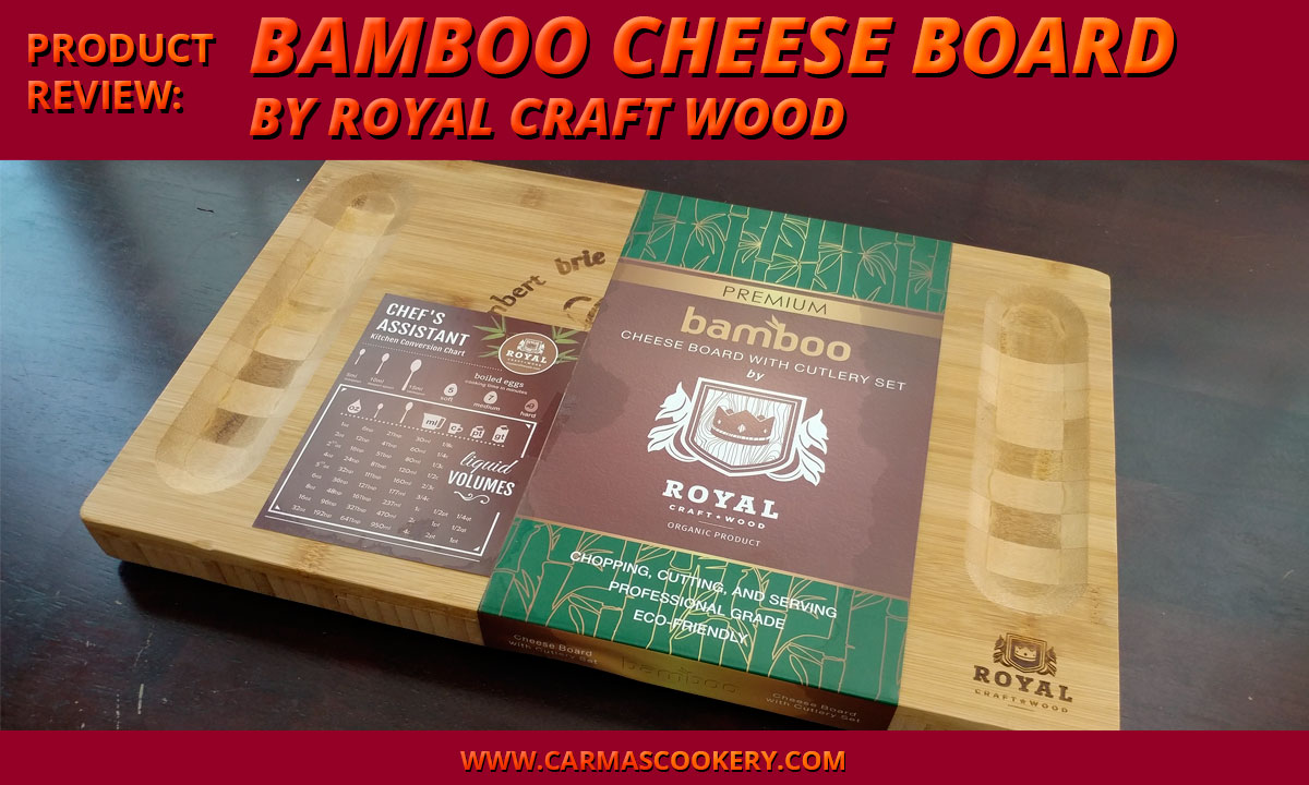 Product Review: Bamboo Cheese Board by Royal Craft Wood