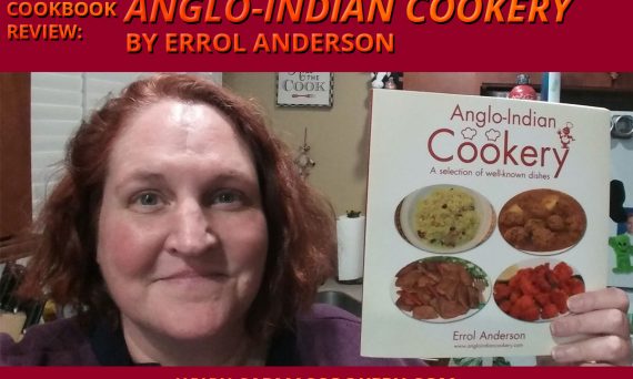Cookbook Review: "Anglo-Indian Cookery" by Errol Anderson