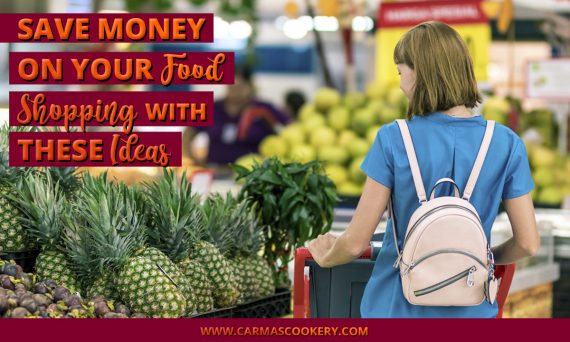 Save Money On Your Food Shopping With These Ideas