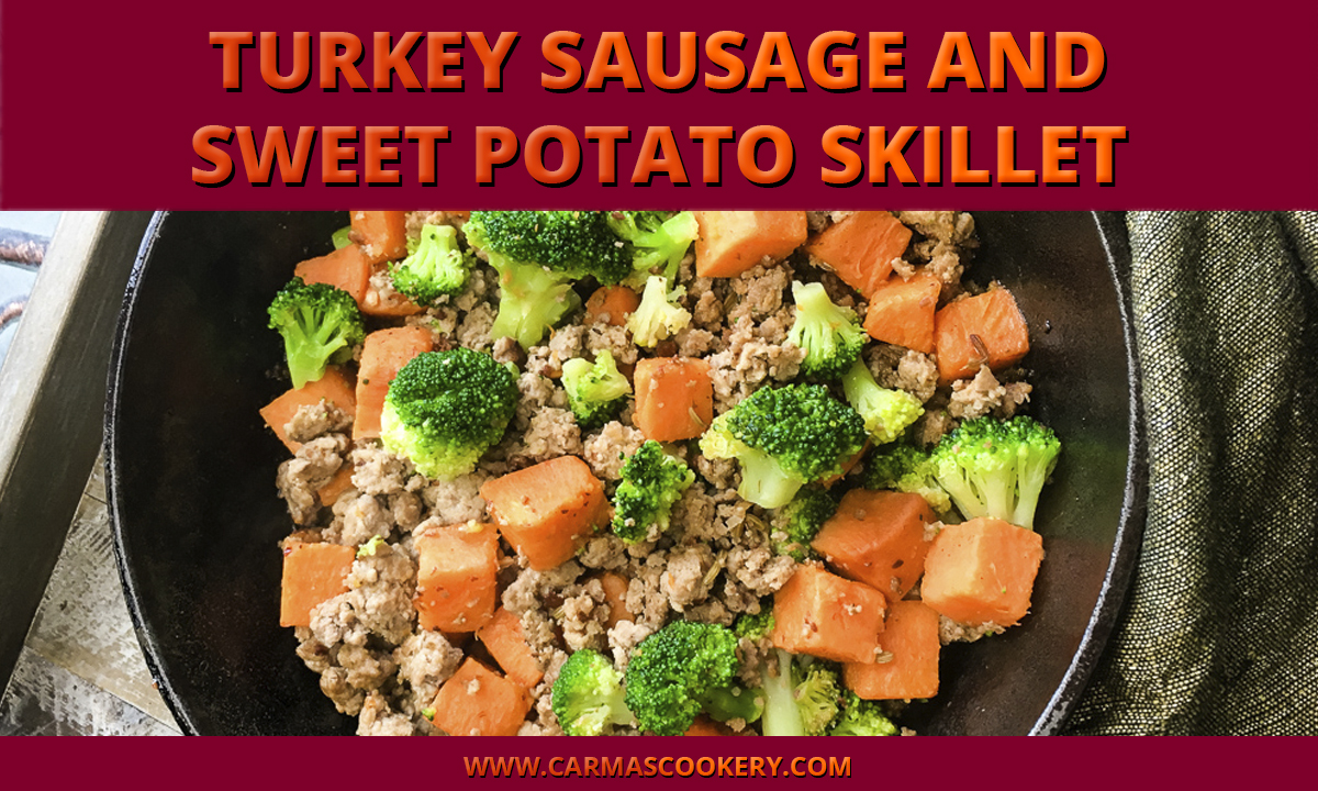 Turkey Sausage and Sweet Potato Skillet