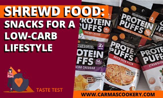 Shrewd Food: Snacks for a Low-Carb Lifestyle [Taste Test]