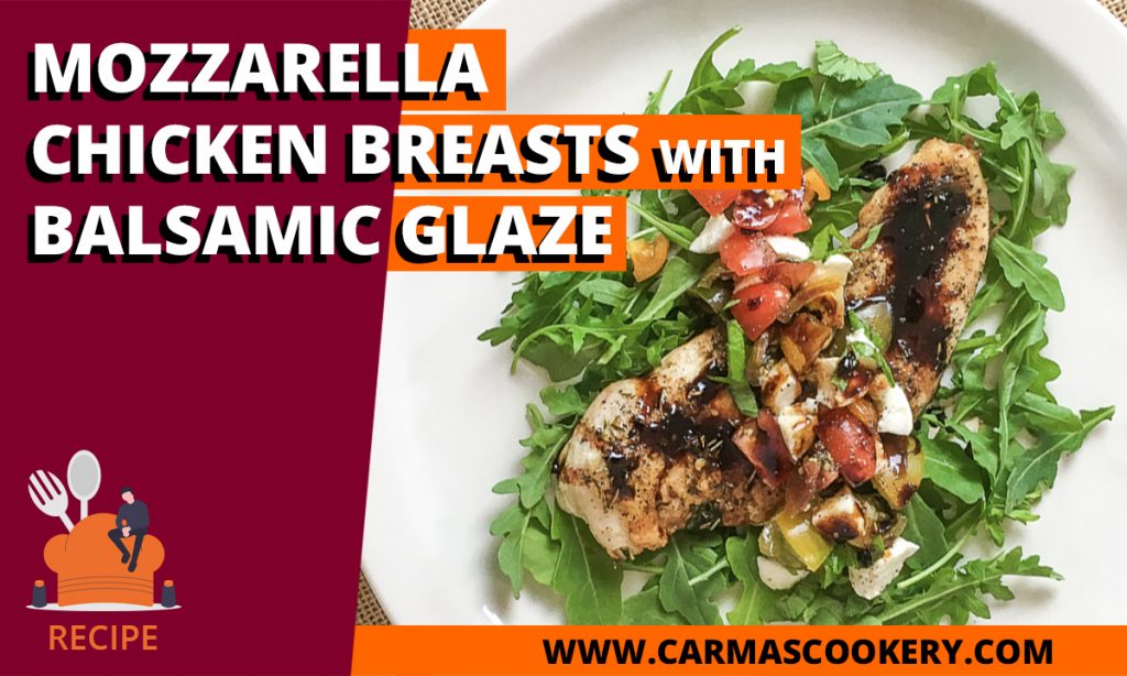 Mozzarella Chicken Breasts with Balsamic Glaze