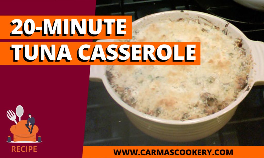 20 Minute Tuna Casserole